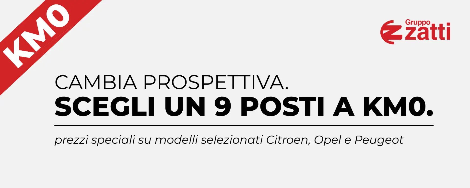 slider 9 POSTI A KM 0: OCCASIONI DA NON PERDERE